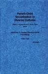 Parent-Child Socialization in Diverse Cultures cover