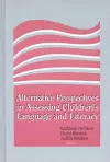 Alternative Perspectives in Assessing Children's Language and Literacy cover