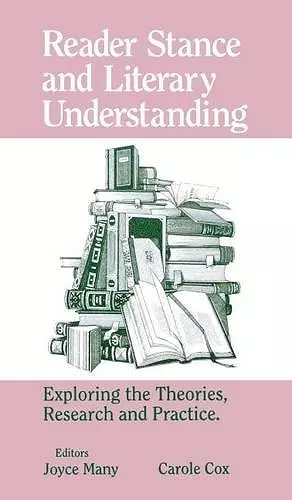 Reader Stance and Literary Understanding cover