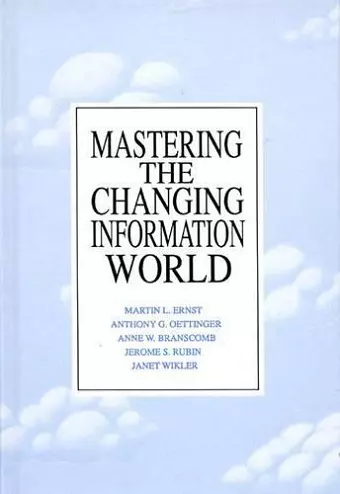 Mastering the Changing Information World cover