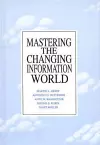 Mastering the Changing Information World cover