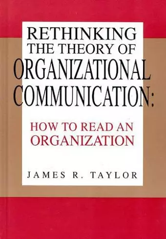 Rethinking the Theory of Organizational Communication cover