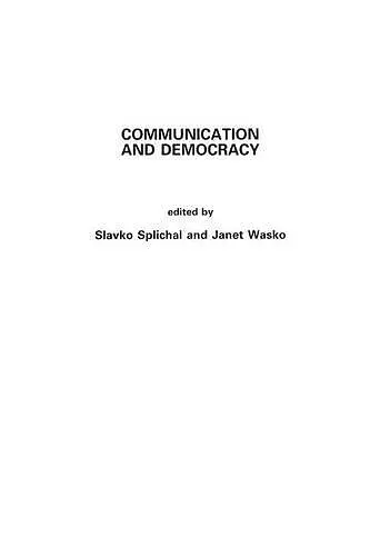 Communication and Democracy cover