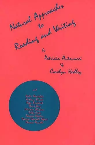 Natural Approaches to Reading and Writing cover