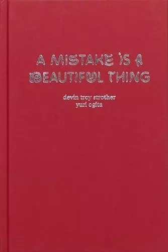 A Mistake Is A Beautiful Thing cover