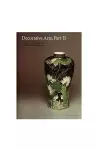 Decorative Arts, Part II – Far Eastern Ceramics and Paintings cover