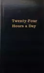 Twenty-Four Hours a Day cover