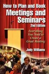How to Plan and Book Meetings and Seminars - 2nd Edition cover