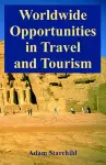 Worldwide Opportunities in Travel and Tourism cover