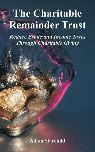 The Charitable Remainder Trust cover