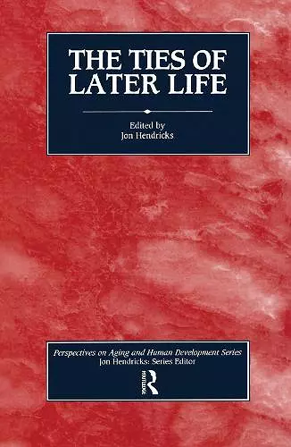 The Ties of Later Life cover