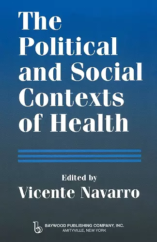 The Political and Social Contexts of Health cover