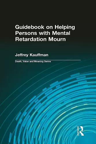 Guidebook on Helping Persons with Mental Retardation Mourn cover