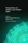 Perspectives on Violence and Violent Death cover