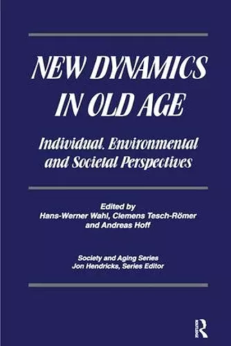 New Dynamics in Old Age cover