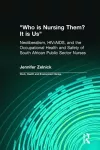 Who is Nursing Them? It is Us cover