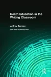 Death Education in the Writing Classroom cover