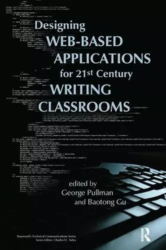 Designing Web-Based Applications for 21st Century Writing Classrooms cover