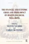 The Financial and Economic Crises and Their Impact on Health and Social Well-Being cover