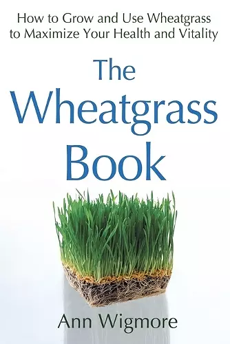 The Wheatgrass Book cover