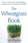 The Wheatgrass Book cover