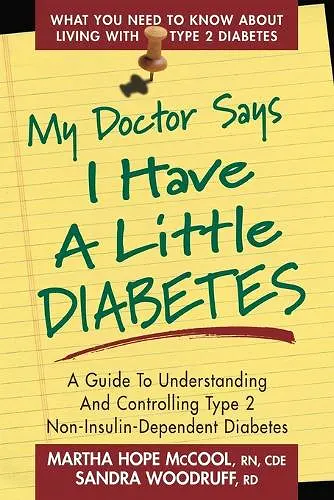 My Doctor Says I Have a Little Diabetes cover