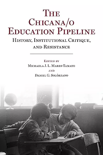 The Chicana/o Education Pipeline cover