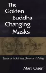 The Golden Buddha Changing Masks cover