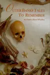 Outer Banks Tales to Remember cover