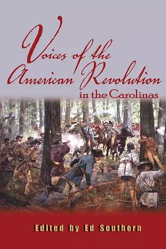 Voices of the American Revolution in the Carolinas cover