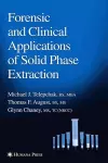 Forensic and Clinical Applications of Solid Phase Extraction cover