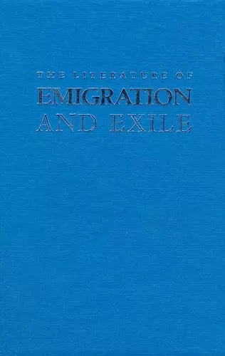 The Literature of Emigration and Exile cover