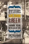 Oysters, Macaroni and Beer cover