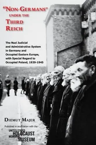 Non-Germans" Under the Third Reich cover