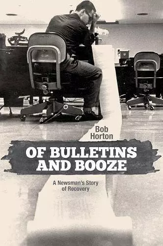 Of Bulletins and Booze cover