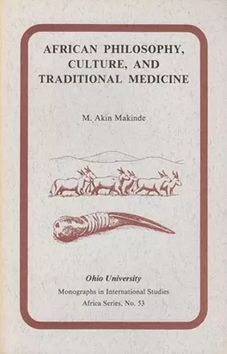 African Philosophy, Culture, and Traditional Medicine cover