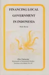 Financing Local Government in Indonesia cover