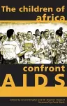 The Children of Africa Confront AIDS cover