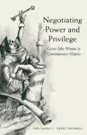 Negotiating Power and Privilege cover