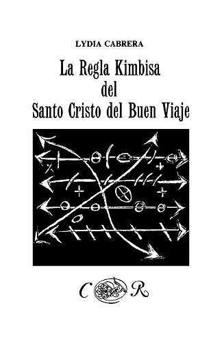 La Regla Kimbisa del Santo Cristo del Buen Viaje cover