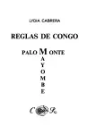 Reglas De Congo : Mayombe Palo Monte (Coleccion Del Chichereku En El Exilio) cover