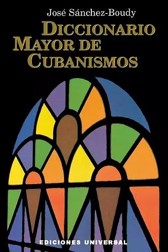 Diccionario Mayor de Cubanismos cover