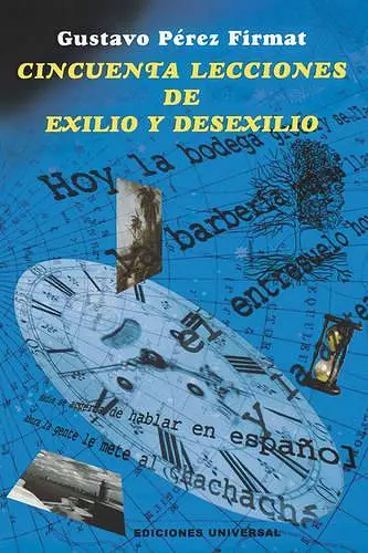 Cincuenta Lecciones de Exilio y Desexilio cover