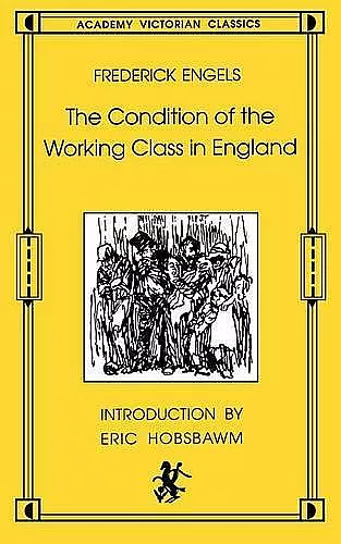 The Condition of the Working Class in England cover