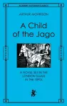 A Child of the Jago cover