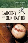Larceny and Old Leather cover