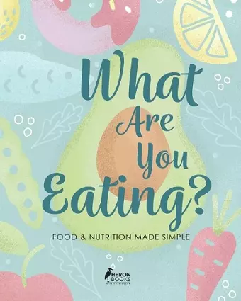What Are You Eating? cover
