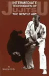 Intermediate Techniques of Jujitsu: The Gentle Art, Vol. 2 cover