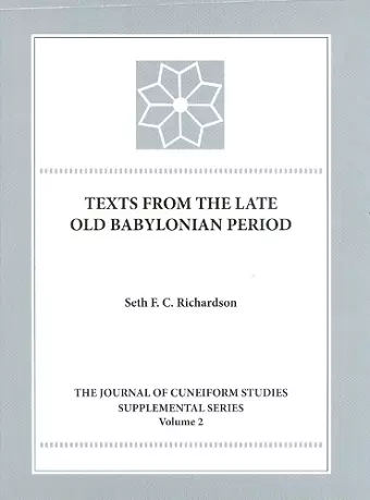 Texts from the Late Old Babylonian Period cover