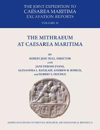 The Mithraeum at Caesarea Maritima cover